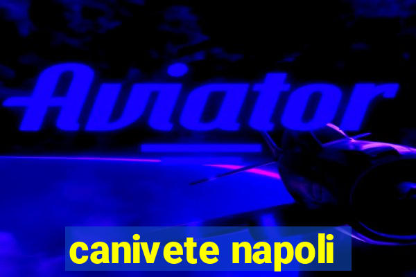 canivete napoli